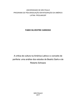 Uma Análise Dos Estudos De Beatriz Sarlo E De Roberto Schwarz