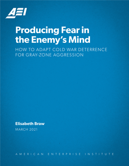 Producing Fear in the Enemy's Mind