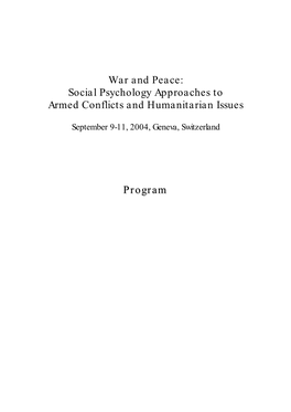 War and Peace: Social Psychology Approaches to Armed Conflicts and Humanitarian Issues