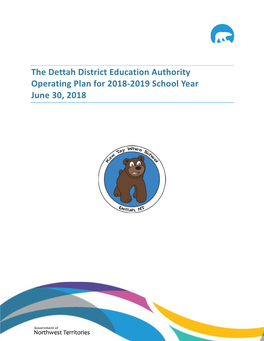 The Dettah District Education Authority Operating Plan for 2018-2019 School Year June 30, 2018