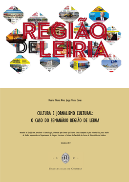 Cultura E Jornalismo Cultural: O Caso Do Semanário Região De Leiria