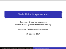 Fields, Units, Magnetostatics