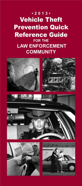 Vehicle Theft Prevention Quick Reference Guide for the LAW ENFORCEMENT COMMUNITY FOREWORD