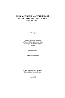 The Eighth Karmapa's Life and His Interpretation of the Great Seal