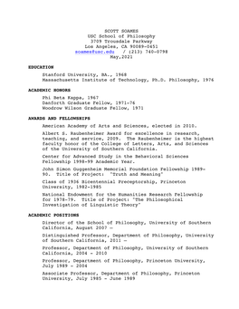 SCOTT SOAMES USC School of Philosophy 3709 Trousdale Parkway Los Angeles, CA 90089-0451 Soames@Usc.Edu / (213) 740-0798 May,2021