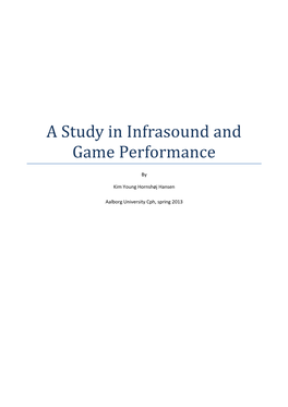 A Study in Infrasound and Game Performance