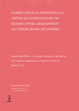 Delegado Chico Palha (1938), Assim Não Zambi (1979) E Numa Cidade Muito Longe Daqui - Polícia E Bandido De Arlindo Cruz (2009) Aspectos De Coerção E Contra-Hegemonia