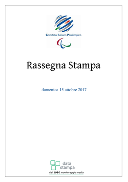 Domenica 15 Ottobre 2017 Rassegna Del 15/10/2017