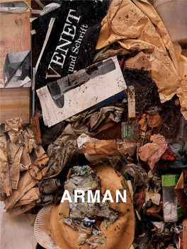 Arman Arman Les Poubelles Des Artistes New York (1970-1973) Preface