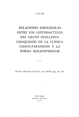 Relaciones Serologicas Entre Los Leptodactylus Del Grupo Ocellatus- Chaquensis De La Cuenca Chaco-Paranense Y La Forma Macrosternum