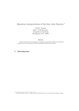 Quantum Interpretations of the Four Color Theorem ∗