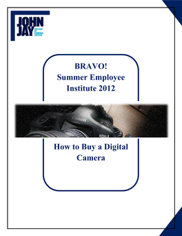 BRAVO! Summer Employee Institute 2012 How to Buy a Digital Camera