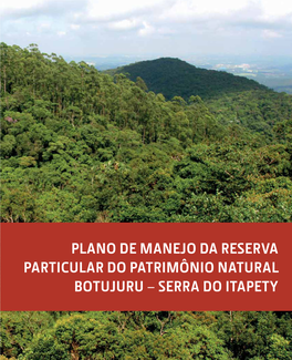 Plano De Manejo Da Reserva Particular Do Patrimônio Natural Botujuru