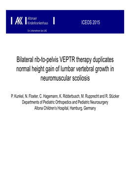 Bilateral Rib-To-Pelvis VEPTR Therapy Duplicates Normal Height Gain of Lumbar Vertebral Growth in Neuromuscular Scoliosis