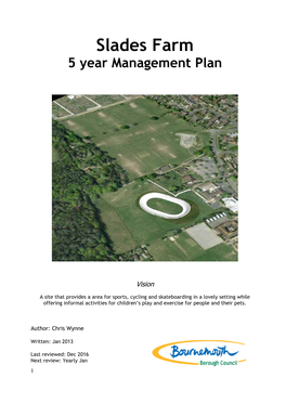Slades Farm Management Plan