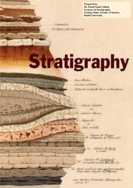 Prepared By: Dr. Emad Samir Sallam Lecturer of Stratigraphy, Geology Dept., Faculty of Science, Benha University