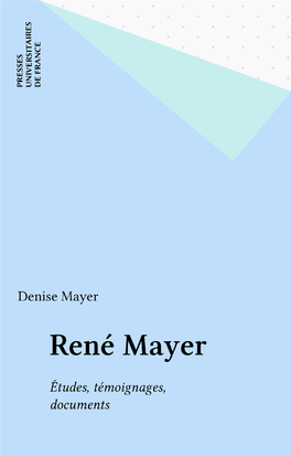 René Mayer. Études, Témoignages, Documents