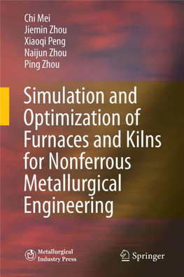 Simulation and Optimization of Furnaces and Kilns for Nonferrous Metallurgical Engineering