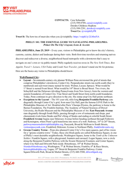 Cara Schneider (215) 599-0789, Cara@Visitphilly.Com Deirdre Childress Hopkins (215) 599-2291, Deirdre@Visitphilly.Com Tweet Us: @Visitphillypr