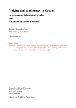 Voicing and Continuancy in Catalan a Nonvacuous Duke-Of-York Gambit and a Richness-Of-The-Base Paradox