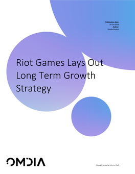 Riot Games Lays out Long Term Growth Strategy