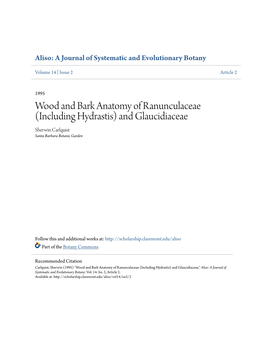 Wood and Bark Anatomy of Ranunculaceae (Including Hydrastis) and Glaucidiaceae Sherwin Carlquist Santa Barbara Botanic Garden