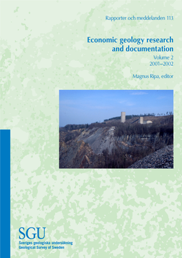 Economic Geology Research and Documentation, Volume 2 2001–2002 2 Volume Documentation, and Research Geology Economic