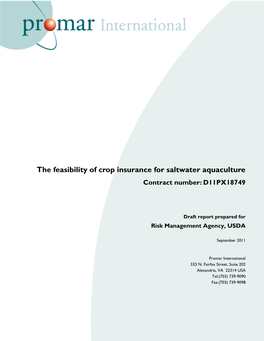 The Feasibility of Crop Insurance for Saltwater Aquaculture Contract Number: D11PX18749