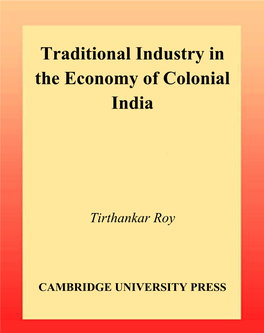 Traditional Industry in the Economy of Colonial India