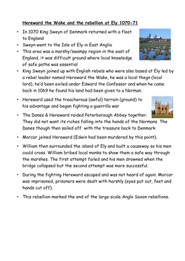 Hereward the Wake and the Rebellion at Ely 1070-71 • in 1070 King Sweyn of Denmark Returned with a Fleet to England • Sweyn