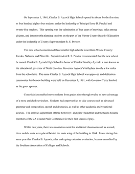 On September 1, 1961, Charles B. Aycock High School Opened Its Doors for the First Time to Four Hundred Eighty-Four Students Under the Leadership of Principal Jerry D