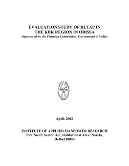 EVALUATION STUDY of RLTAP in the KBK REGION in ORISSA (Sponsored by the Planning Commission, Government of India)