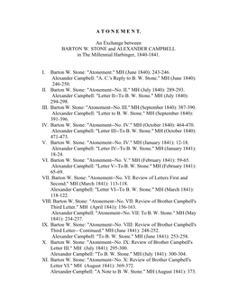 A T O N E M E N T. an Exchange Between BARTON W. STONE and ALEXANDER CAMPBELL in the Millennial Harbinger, 1840-1841. I. Barton