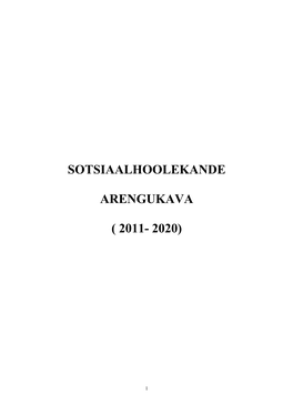 Sotsiaalhoolekande Arengukava ( 2011- 2020)