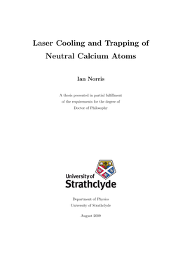 Laser Cooling and Trapping of Neutral Calcium Atoms