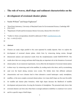 The Role of Waves, Shelf Slope and Sediment Characteristics on The