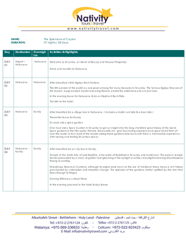 The Splendors of Ceylon DURATION: 07 Nights / 08 Days Day Destination