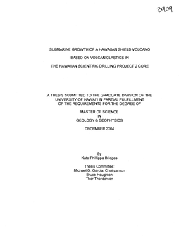 Submarine Growth of a Hawaiian Shield Volcano