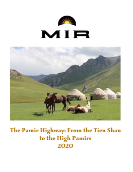 The Pamir Highway: from the Tien Shan to the High Pamirs 2020