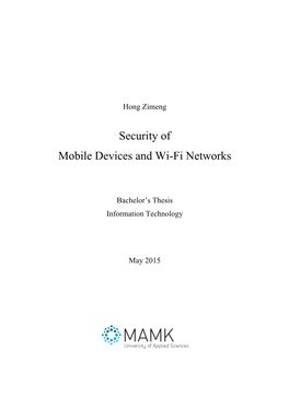 Security of Mobile Devices and Wi-Fi Networks