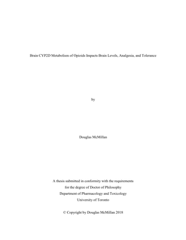 Brain CYP2D Metabolism of Opioids Impacts Brain Levels, Analgesia, and Tolerance