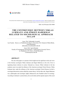 The Controversy Between Niklas Luhmann and Jűrgen Habermas Related to Sociological Approach to Law