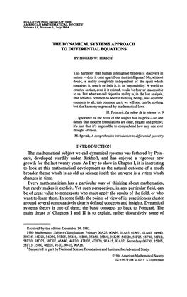 THE DYNAMICAL SYSTEMS APPROACH to DIFFERENTIAL EQUATIONS INTRODUCTION the Mathematical Subject We Call Dynamical Systems Was