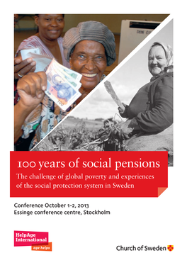 100 Years of Social Pensions the Challenge of Global Poverty and Experiences of the Social Protection System in Sweden