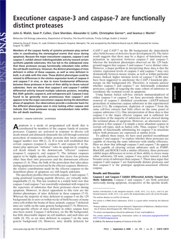 Executioner Caspase-3 and Caspase-7 Are Functionally Distinct Proteases