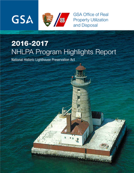 2016-2017 NHLPA Program Highlights Report National Historic Lighthouse Preservation Act 2016-2017 NHLPA Program Highlights Report