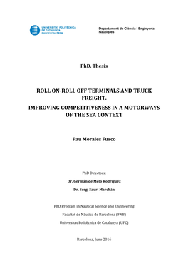 Roll On-Roll Off Terminals and Truck Freight. Improving Competitiveness in a Motorways of the Sea Context