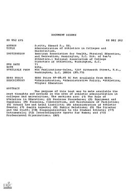 Administration of Athletics in Colleges and Universities. INSTITUTION American Association Fer Health, Physical Education, and Recreation, Washington, D.C