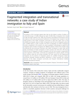 Fragmented Integration and Transnational Networks: a Case Study of Indian Immigration to Italy and Spain Nachatter Singh Garha1* and Angela Paparusso2