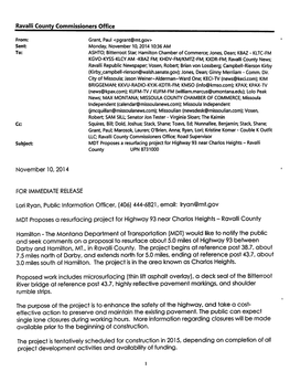 Single Lane Closures During Working Hours. More Information Regarding Closures Will Be Made Available Prior to the Beginning of Construction